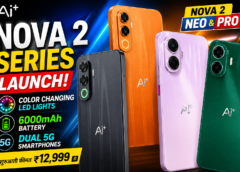 Ai+ Nova 2 Series लॉन्च, कलर बदलने वाली LED लाइट्स और 6000mAh बैटरी के साथ आए नए 5G स्मार्टफोन